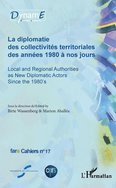 "Diplomatie territoriale et coopération transfrontalière. Le cas des frontières françaises"