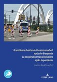 "Le Traité d’Aix-la-Chapelle : potentiels et défis du chapitre sur la coopération transfrontalière"