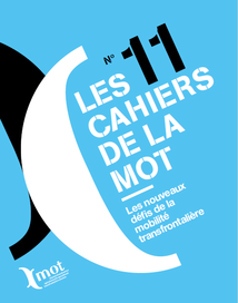 Les Cahiers de la MOT sur les nouveaux défis de la mobilité transfrontalière