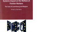 An Evaluation of Tax-Benefit Systems Impact on the Welfare of Frontier Workers. The Case of Luxembourg and Belgium