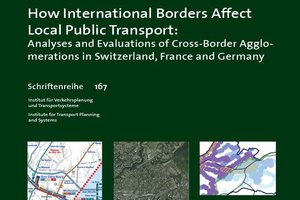 How international borders affect local public transport: Analyses and evaluations of cross-border agglomerations in Switzerland, France and Germany