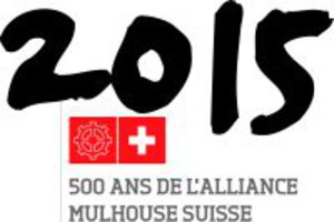 Mulhouse and Switzerland: 500 years of history in common Mulhouse and Switzerland: 500 years of history in common