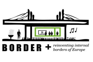 "BORDER +" project: reinventing internal borders of Europe "BORDER +" project: reinventing internal borders of Europe