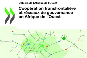 Coopération transfrontalière et réseaux de gouvernance en Afrique de l'Ouest