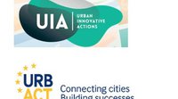 Two calls for projects: "Urban Innovative Actions" and URBACT "good practices"