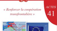 Proceedings of CHEMI’s day on prefects and cross-border cooperation: "Renforcer la coopération transfrontalière"*