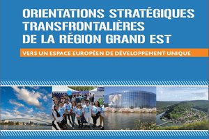 The Grand Est Region's cross-border strategic orientations