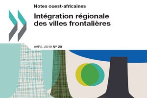 Les villes frontalières d'Afrique de l'Ouest