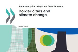 Practical guide: Border cities and climate change in Africa Practical guide: Border cities and climate change in Africa