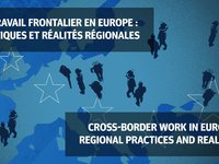 Colloque international : "Le travail frontalier en Europe : pratiques et réalités régionales"
