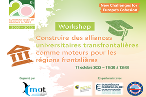 EURegionsWeek – Inscrivez-vous à l'atelier de la MOT sur les coopérations universitaires transfrontalières ! EURegionsWeek – Inscrivez-vous à l'atelier de la MOT sur les coopérations universitaires transfrontalières !