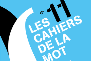 Découvrez la toute dernière édition des Cahiers de la MOT ! Découvrez la toute dernière édition des Cahiers de la MOT !