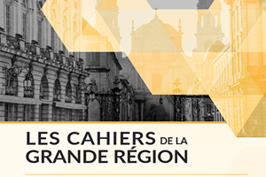 Publication des Cahiers de la Grande Région sur le commerce dans l’espace transfrontalier, avec une contribution de la MOT