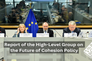 Report from the High-Level Group on EU Cohesion Policy Report from the High-Level Group on EU Cohesion Policy
