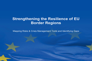 Study on resilience and crisis management tools in border regions Study on resilience and crisis management tools in border regions