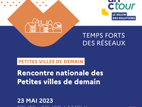 ANCTour: National meeting of the Petites villes de demain (Small Towns of Tomorrow)
